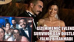 Survivor Gizem evlendi, dostları yalnız bırakmadı!