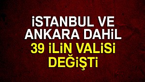 Cumhurbaşkanı Erdoğan’ın imzası ile  39 ilin valisi değişti .21 ilin valisini görevden aldı.