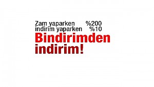 Bindirimden indirim!