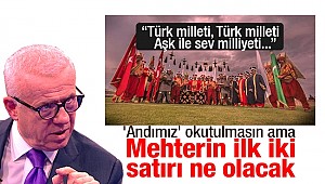  'Andımız' okutulmasın ama şu da hiç unutulmasın
