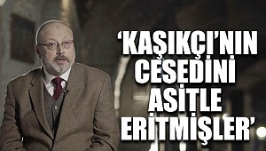 Kaşıkçı'nin Cesedi önce parçalandı, sonra da asit