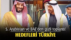 Hedefleri Türkiye olan iki Arap ülkesi gizli toplantı! YAPTI