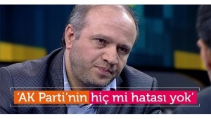  ‘AK Parti’nin hiç mi hatası yok’