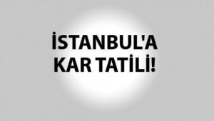 İstanbul'da okullar tatil