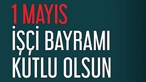 Dünyada Türkiye'de 1 Mayıs'ın Tarihçesi ve Yaşanan Olaylar nedir?