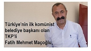TKP’li Fatih Mehmet Maçoğlu,Rengini Belli Etti