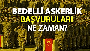 Bedelli askerlik 2019 başvuruları ne zaman başlayacak, bedelli ücreti ne kadar olacak?
