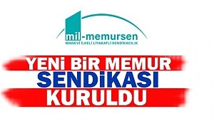 Mil-Memursen Sen Kamu Çalışanlarının Umudu Oldu