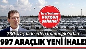 CHP’li İBB Başkanı Ekrem İmamoğlu'ndan 997 araçlık yeni ihale!.