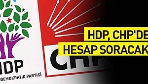 HDP, CHP'den hesap soracak!..