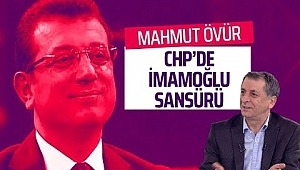  CHP'de İmamoğlu sansürü