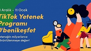 TikTok’tan yetenek avı