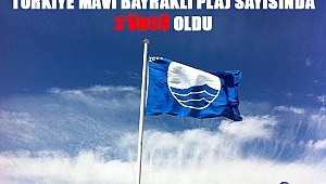 Türkiye mavi bayraklı plaj sayısında 3'üncü oldu