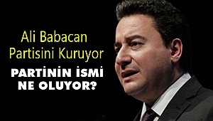 Ali Babacan partisini kuruyor! Partinin ismi belli oldu