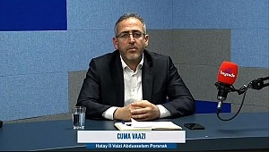 CUMA VAAZI RADYO STÜDYOSUNDAN VERİLDİ