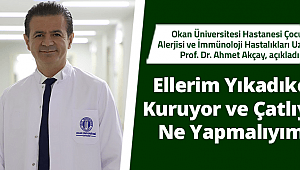 Ellerim Yıkadıkça Kuruyor ve Çatlıyor Ne Yapmalıyım? 