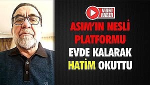 ​Korona Virüse Karşı Asım'ın Nesli Hatim Okuttu 