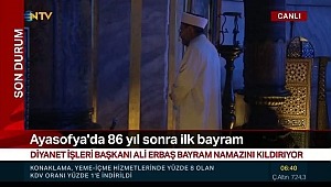 86 yıl sonra Ayasofya'da ilk bayram namazı! 