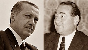  İki kahraman: Menderes ve Erdoğan