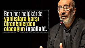 Abdurrahman Dilipak : Gün doğmuş, gün batmış..