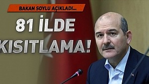  81 il için ilk kısıtlama kararı!