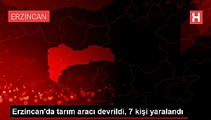 Erzincan'da tarım aracı devrildi, 7 kişi yaralandı