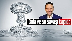  Gıda ve su savaşı kapıda