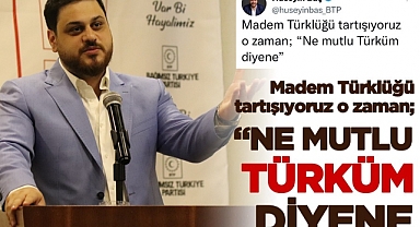 BTP liderinden DEVA Partisi’ne Türklük cevabı