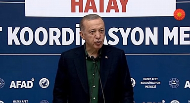 Cumhurbaşkanı Erdoğan'dan 'Hatay' mesajı... 199 bin 739 konutun inşaası Mart'ta başlıyor