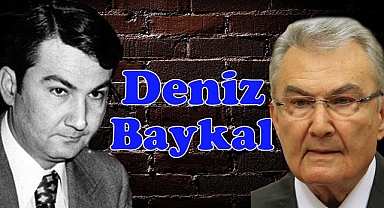 Deniz Baykal Kimdir ?