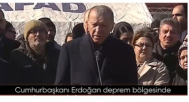 Depremde son durum: Erdoğan ölü ve yaralı sayısını açıkladı