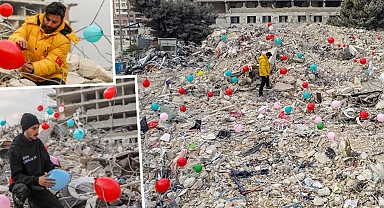 Hatay'da depremde ölen çocuklar için enkaz alanlarına renkli balon koydular