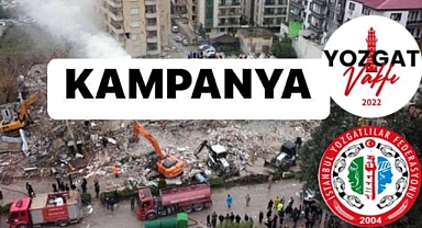 Yozgat Vakfı ve İstanbul Yozgatlılar Federasyonundan  DEPREM BÖLGESİNE YARDIM KAMPANYASI*