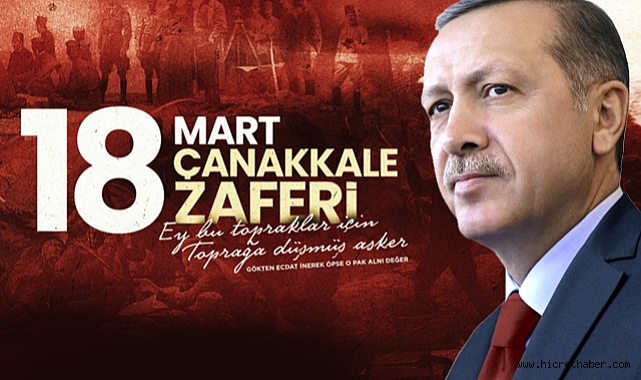 Cumhurbaşkanı Erdoğan'dan 'Çanakkale Zaferi' mesajı!
