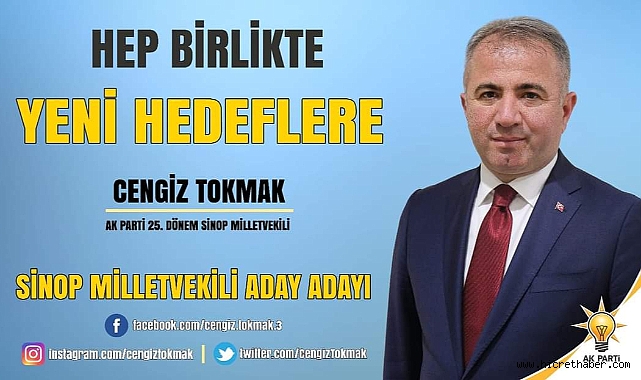 Sinop'luların Milletvekili Görmek istedikleri CENGİZ TOKMAK Kimdir ?
