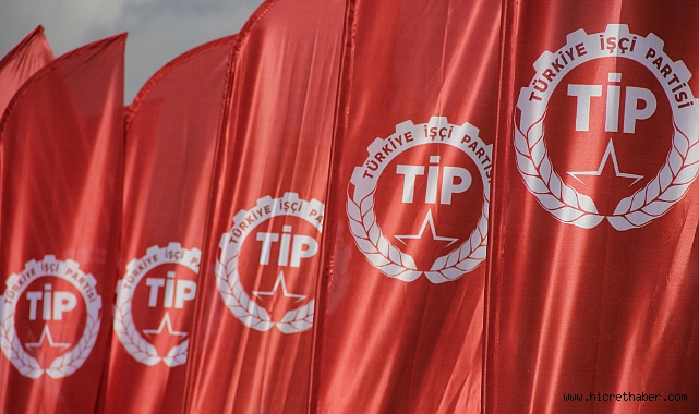 TİP milletvekili adaylığı başvuruları sona erdi