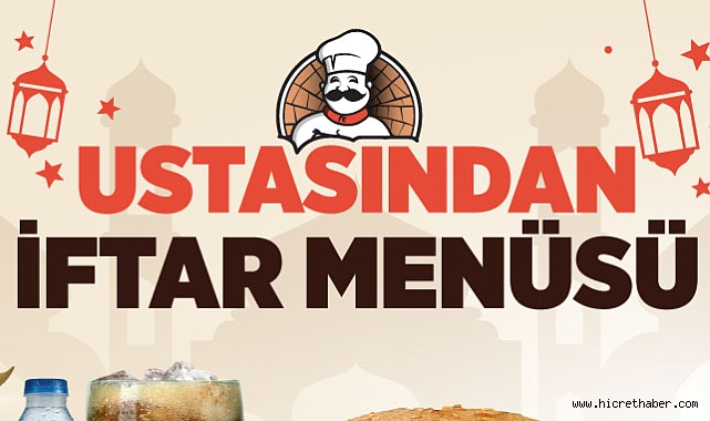 Usta Dönerci® Ramazan Menüsü Doyurmaya Niyetli!