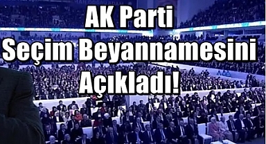 AK Parti Türkiye Yüzyılı Beyannamesi açıklandı