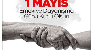 1 Mayıs Dünya İşçi Bayramı