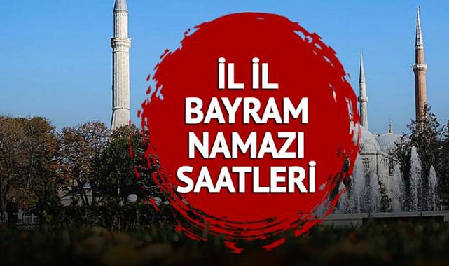Diyanet il il Kurban Bayramı namazı saatleri