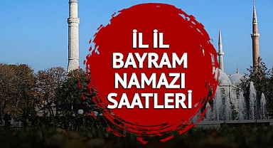 Diyanet il il Kurban Bayramı namazı saatleri
