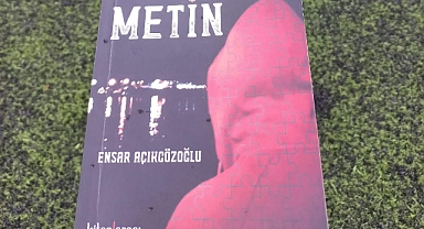 Zonguldak Ereğlili genç yazar Ensar Açıkgözoğlu'nun ikinci kitabı 'Metin' piyasaya çıktı.