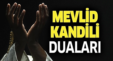 İşte mevlid kandiline dair detaylar...