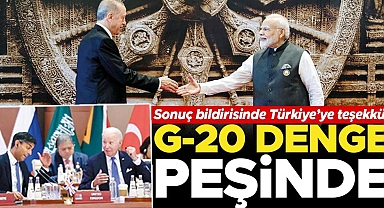 Sonuç bildirisinde Türkiye’ye teşekkür: G20 denge peşinde