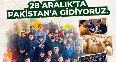 Asrı Vefa Derneği,28 Aralık'ta Pakistan'a Gidiyoruz.