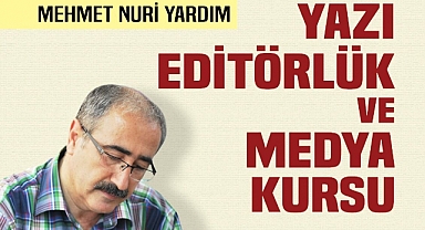 YAZI, EDİTÖRLÜK VE MEDYA KURSU BAŞLIYOR