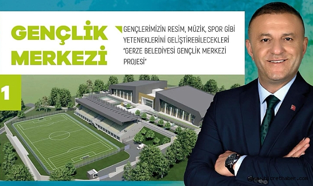 Gerze'ye Yeni Kimlikler Kazandıracak Projeler: Gerze Belediyesi Gençlik ve Spor Projeleri