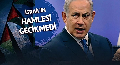 İsrail'i kızdıran karar! Netanyahu'dan hamle gecikmedi