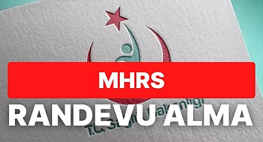 MHRS'de Onaylı Randevu Dönemi Pazartesi Başlıyor!