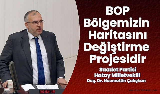 Saadet Partisi Milletvekili, Hükümetin Dış Politikasını ve Büyük Ortadoğu Projesi'ni Eleştirdi